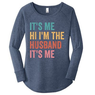 Fathers Day Its Me Hi I'm The Husband Its Me Women's Perfect Tri Tunic Long Sleeve Shirt