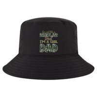 Father's Day I'm Not Like A Regular Dad I'm A Cool Dad Camo Cool Comfort Performance Bucket Hat