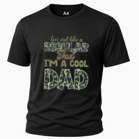 Father's Day I'm Not Like A Regular Dad I'm A Cool Dad Camo Performance Shirt