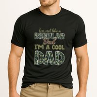 Father's Day I'm Not Like A Regular Dad I'm A Cool Dad Camo Performance Shirt