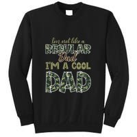 Father's Day I'm Not Like A Regular Dad I'm A Cool Dad Camo Sweatshirt