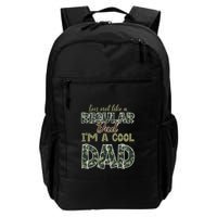 Father's Day I'm Not Like A Regular Dad I'm A Cool Dad Camo Backpack