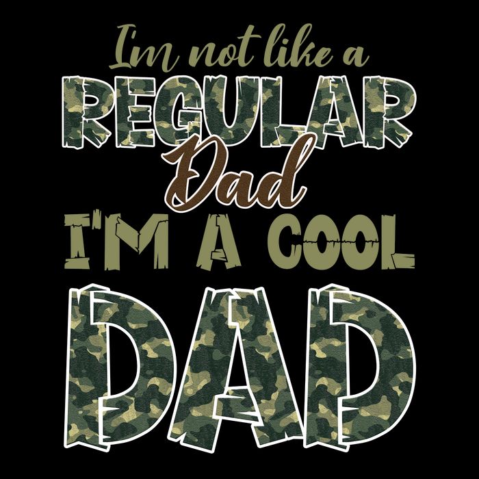 Father's Day I'm Not Like A Regular Dad I'm A Cool Dad Camo Bucket Hat
