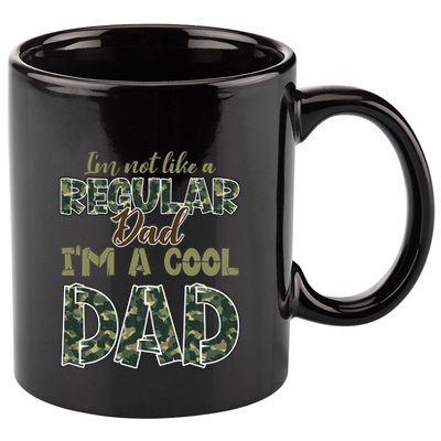 Father's Day I'm Not Like A Regular Dad I'm A Cool Dad Camo 11oz C Handle Ceramic Mug