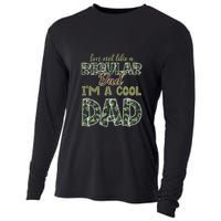 Father's Day I'm Not Like A Regular Dad I'm A Cool Dad Camo Cooling Performance Long Sleeve Crew