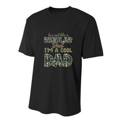 Father's Day I'm Not Like A Regular Dad I'm A Cool Dad Camo Youth Performance Sprint T-Shirt
