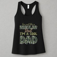 Father's Day I'm Not Like A Regular Dad I'm A Cool Dad Camo Womens Tank Top