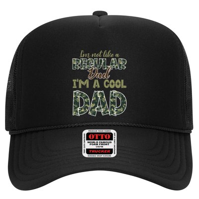 Father's Day I'm Not Like A Regular Dad I'm A Cool Dad Camo Trucker Hat