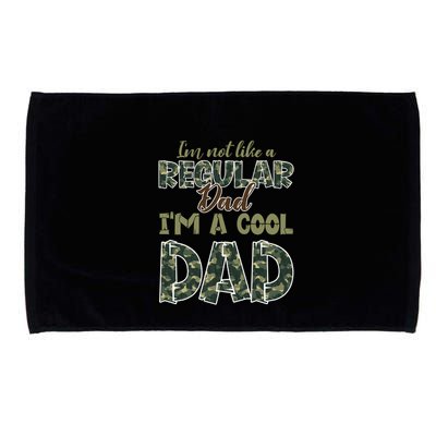 Father's Day I'm Not Like A Regular Dad I'm A Cool Dad Camo Microfiber Hand Towel