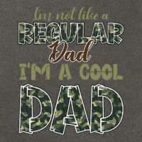 Father's Day I'm Not Like A Regular Dad I'm A Cool Dad Camo Cotton Canvas Backpack