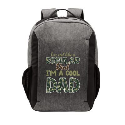 Father's Day I'm Not Like A Regular Dad I'm A Cool Dad Camo Vector Backpack