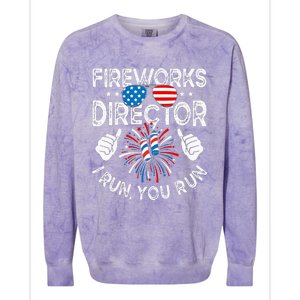 Fireworks Director If I Run You Run Funny 4th of July Colorblast Crewneck Sweatshirt