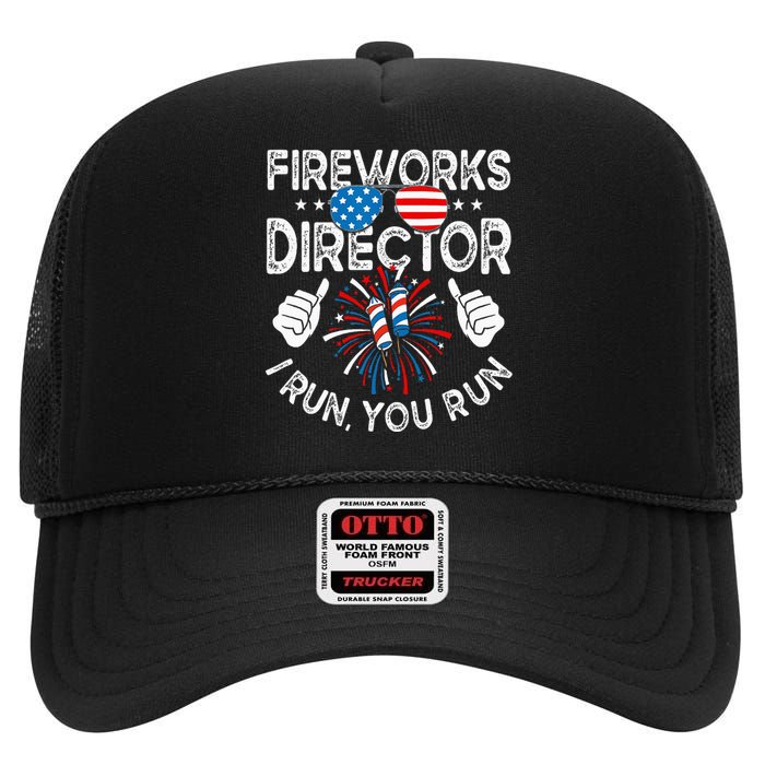 Fireworks Director If I Run You Run Funny 4th of July High Crown Mesh Back Trucker Hat