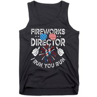 Fireworks Director If I Run You Run Funny 4th of July Tank Top