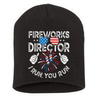 Fireworks Director If I Run You Run Funny 4th of July Short Acrylic Beanie