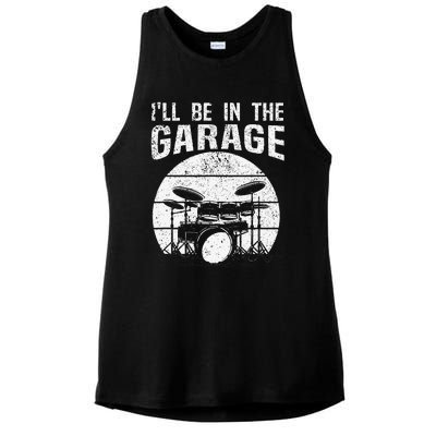 Funny Drummer I'll Be In The Garage Drum Set Drumming Lovers Ladies PosiCharge Tri-Blend Wicking Tank