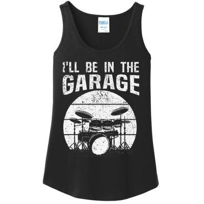 Funny Drummer I'll Be In The Garage Drum Set Drumming Lovers Ladies Essential Tank