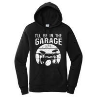 Funny Drummer I'll Be In The Garage Drum Set Drumming Lovers Women's Pullover Hoodie