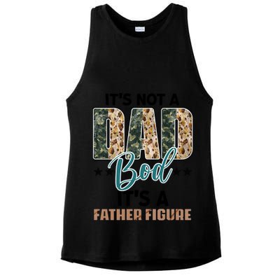 Father's Day It's Not A Dad Bod It's A Father Figure Camo Ladies PosiCharge Tri-Blend Wicking Tank