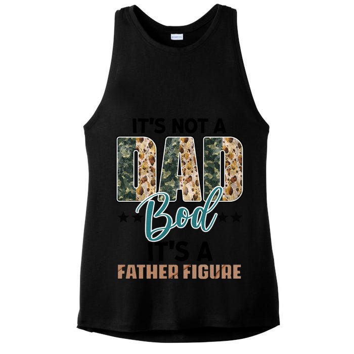 Father's Day It's Not A Dad Bod It's A Father Figure Camo Ladies PosiCharge Tri-Blend Wicking Tank