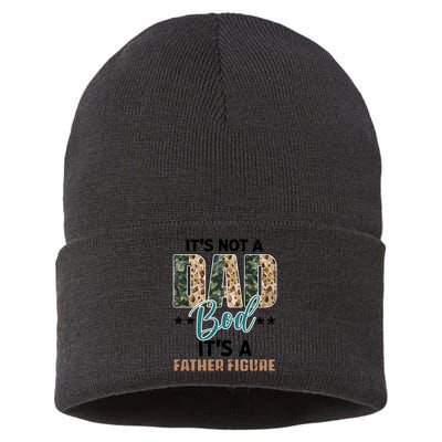Father's Day It's Not A Dad Bod It's A Father Figure Camo Sustainable Knit Beanie