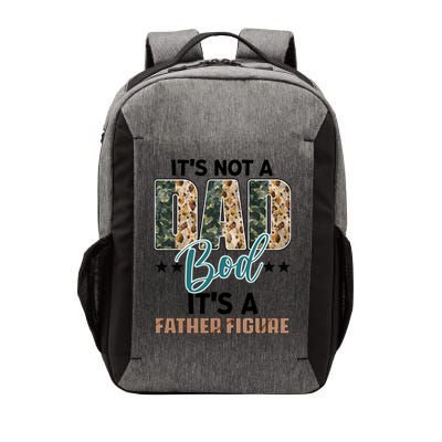 Father's Day It's Not A Dad Bod It's A Father Figure Camo Vector Backpack
