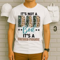 Father's Day It's Not A Dad Bod It's A Father Figure Camo T-Shirt