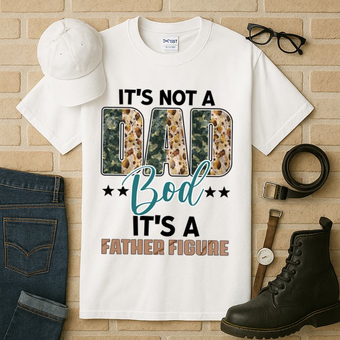 Father's Day It's Not A Dad Bod It's A Father Figure Camo Tall T-Shirt