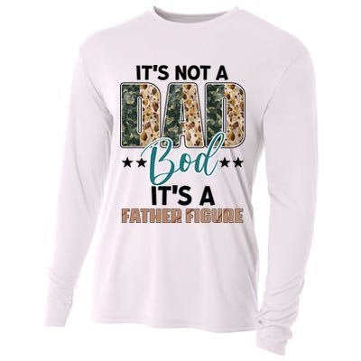 Father's Day It's Not A Dad Bod It's A Father Figure Camo Cooling Performance Long Sleeve Crew