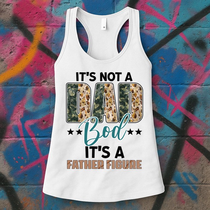 Father's Day It's Not A Dad Bod It's A Father Figure Camo Womens Tank Top