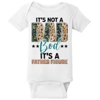 Father's Day It's Not A Dad Bod It's A Father Figure Camo Baby Bodysuit