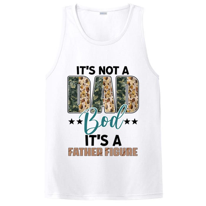 Father's Day It's Not A Dad Bod It's A Father Figure Camo PosiCharge Competitor Tank