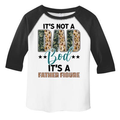 Father's Day It's Not A Dad Bod It's A Father Figure Camo Toddler Fine Jersey T-Shirt