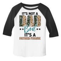 Father's Day It's Not A Dad Bod It's A Father Figure Camo Toddler Fine Jersey T-Shirt