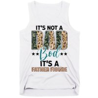 Father's Day It's Not A Dad Bod It's A Father Figure Camo Tank Top