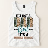 Father's Day It's Not A Dad Bod It's A Father Figure Camo Tank Top