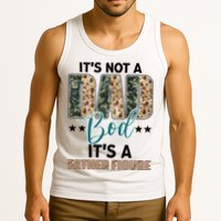 Father's Day It's Not A Dad Bod It's A Father Figure Camo Tank Top