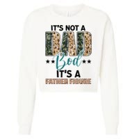 Father's Day It's Not A Dad Bod It's A Father Figure Camo Cropped Pullover Crew