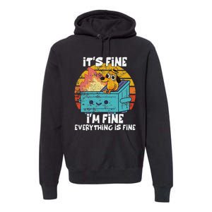 Funny Dumpster Its Fine IM Fine Everything Is Fine Dog Meme Premium Hoodie