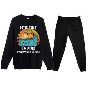 Funny Dumpster Its Fine IM Fine Everything Is Fine Dog Meme Premium Crewneck Sweatsuit Set