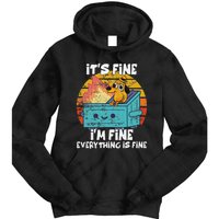 Funny Dumpster Its Fine IM Fine Everything Is Fine Dog Meme Tie Dye Hoodie