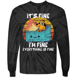 Funny Dumpster Its Fine IM Fine Everything Is Fine Dog Meme Tie-Dye Long Sleeve Shirt