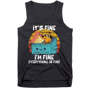 Funny Dumpster Its Fine IM Fine Everything Is Fine Dog Meme Tank Top