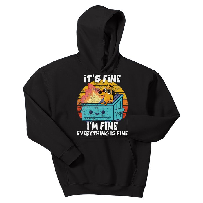 Funny Dumpster Its Fine IM Fine Everything Is Fine Dog Meme Kids Hoodie