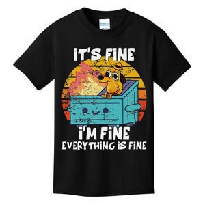 Funny Dumpster Its Fine IM Fine Everything Is Fine Dog Meme Kids T-Shirt