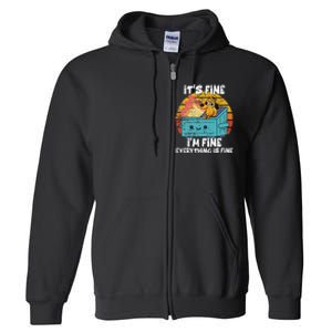 Funny Dumpster Its Fine IM Fine Everything Is Fine Dog Meme Full Zip Hoodie