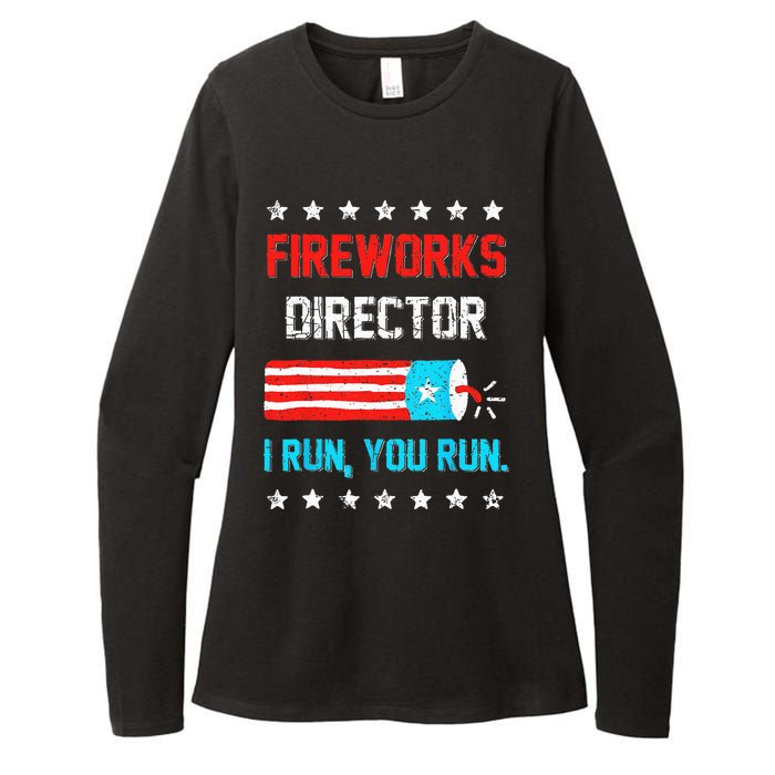 Fireworks Director I Run You Run Funny 4th Of July Womens CVC Long Sleeve Shirt