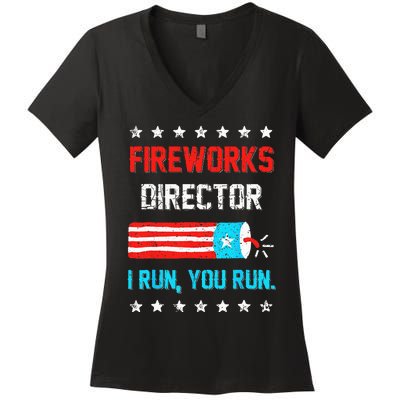 Fireworks Director I Run You Run Funny 4th Of July Women's V-Neck T-Shirt