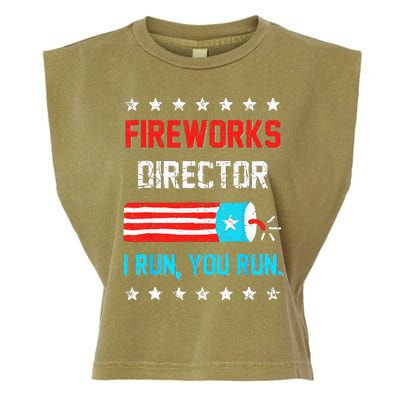 Fireworks Director I Run You Run Funny 4th Of July Garment-Dyed Women's Muscle Tee