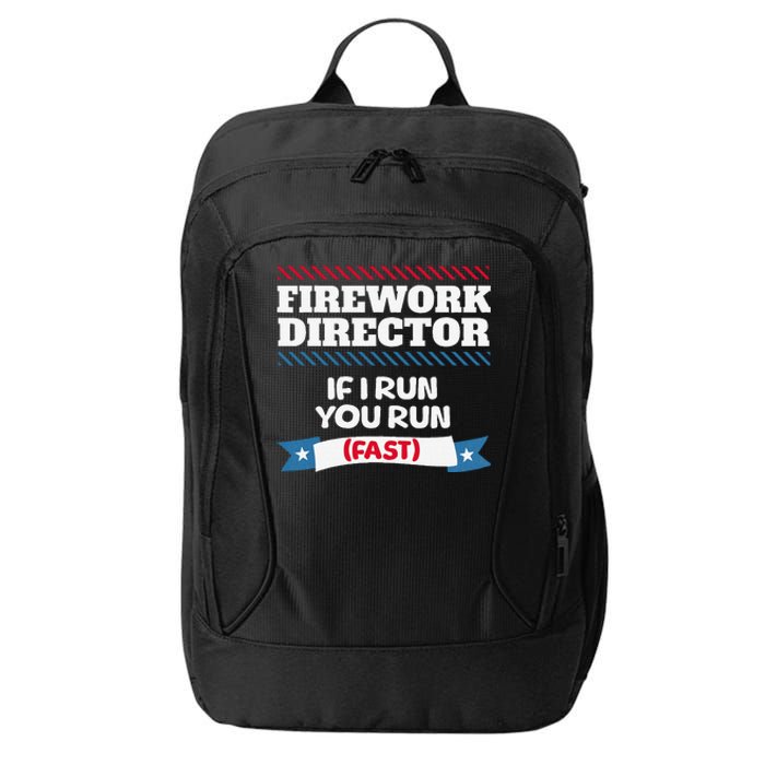 Fireworks Director If I Run You Run July 4th Independence City Backpack